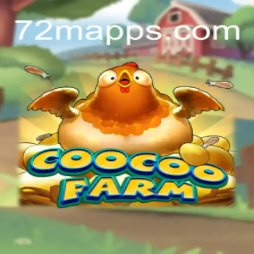 Exploring the Vibrant World of CooCooFarm and Its Connection to 72M.com Oficial Slots Brasil #1