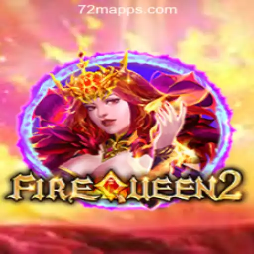 Exploring the Enchanting World of FireQueen2: The Premier Slot Game on 72M.com Oficial Slots Brasil #1